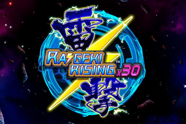 注目 新作ゲーム－ Raigeki Rising X30